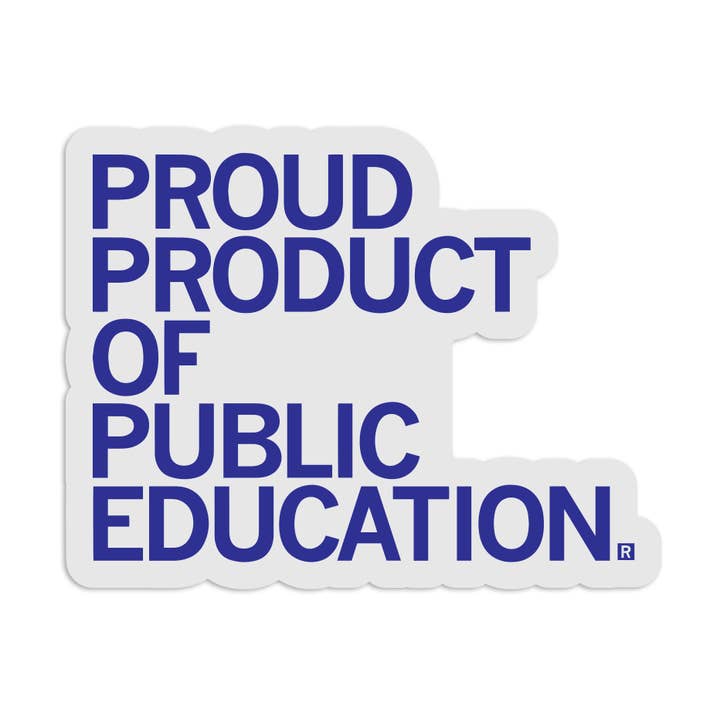 Stolt produkt af offentlig uddannelse Die-Cut Sticker for engroshandel hos RAYGUN