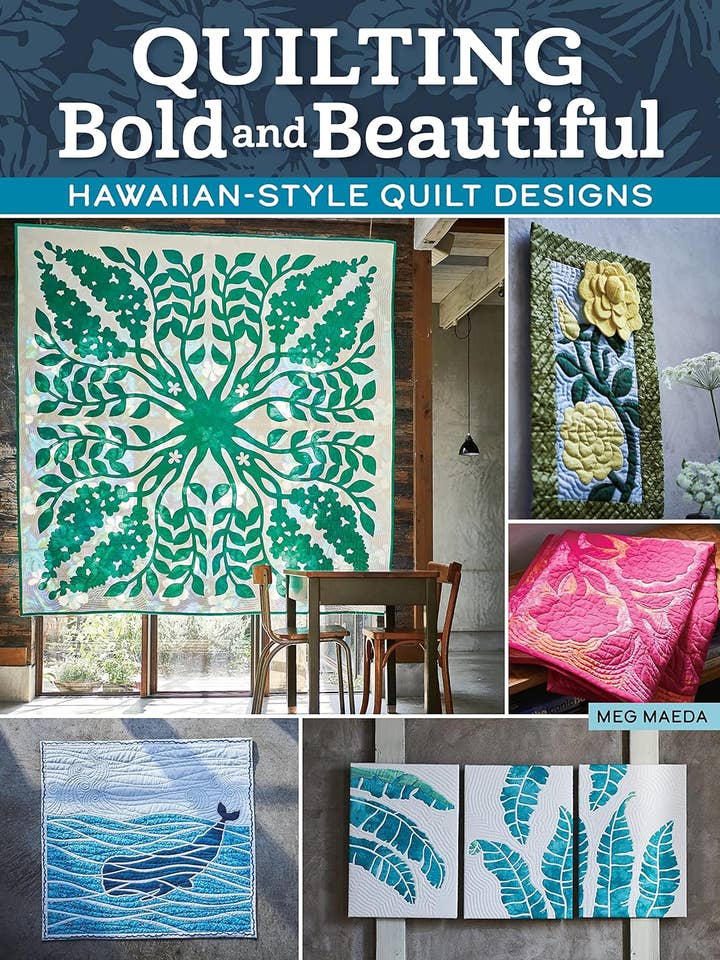 Quilting audacieux et beau - Designs de courtepointe de style hawaïen pour la vente par Fox Chapel Publishing