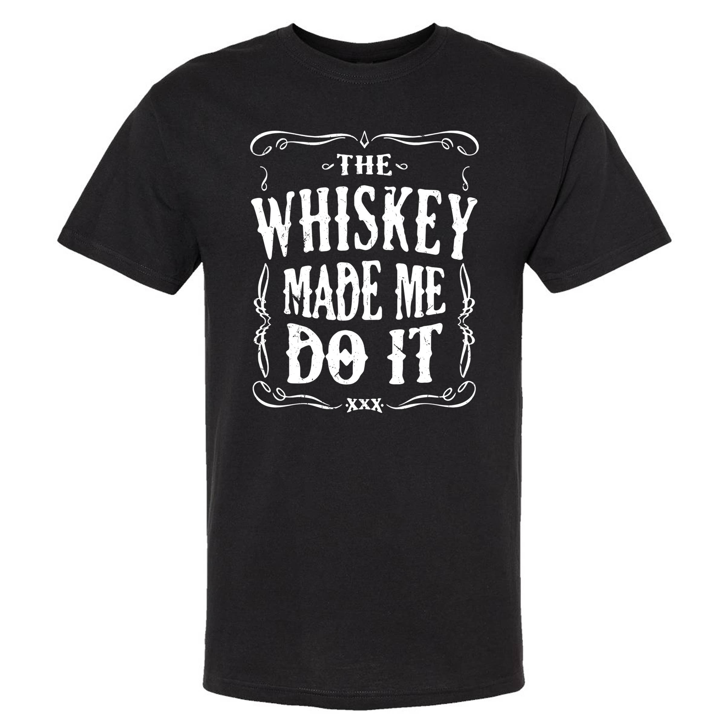 Wi-Wear – T-shirt estampada - Homem por atacado – T-shirt masculina The Whiskey Made Me Do It | Camisa Engraçada10