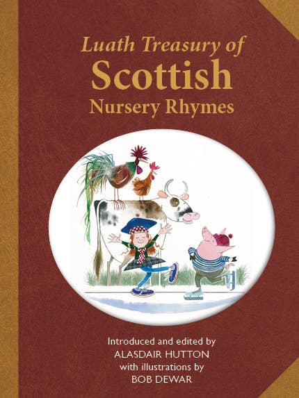 The Luath Treasury of Scottish Nursery Rhymes for wholesale by Luath Press Ltd