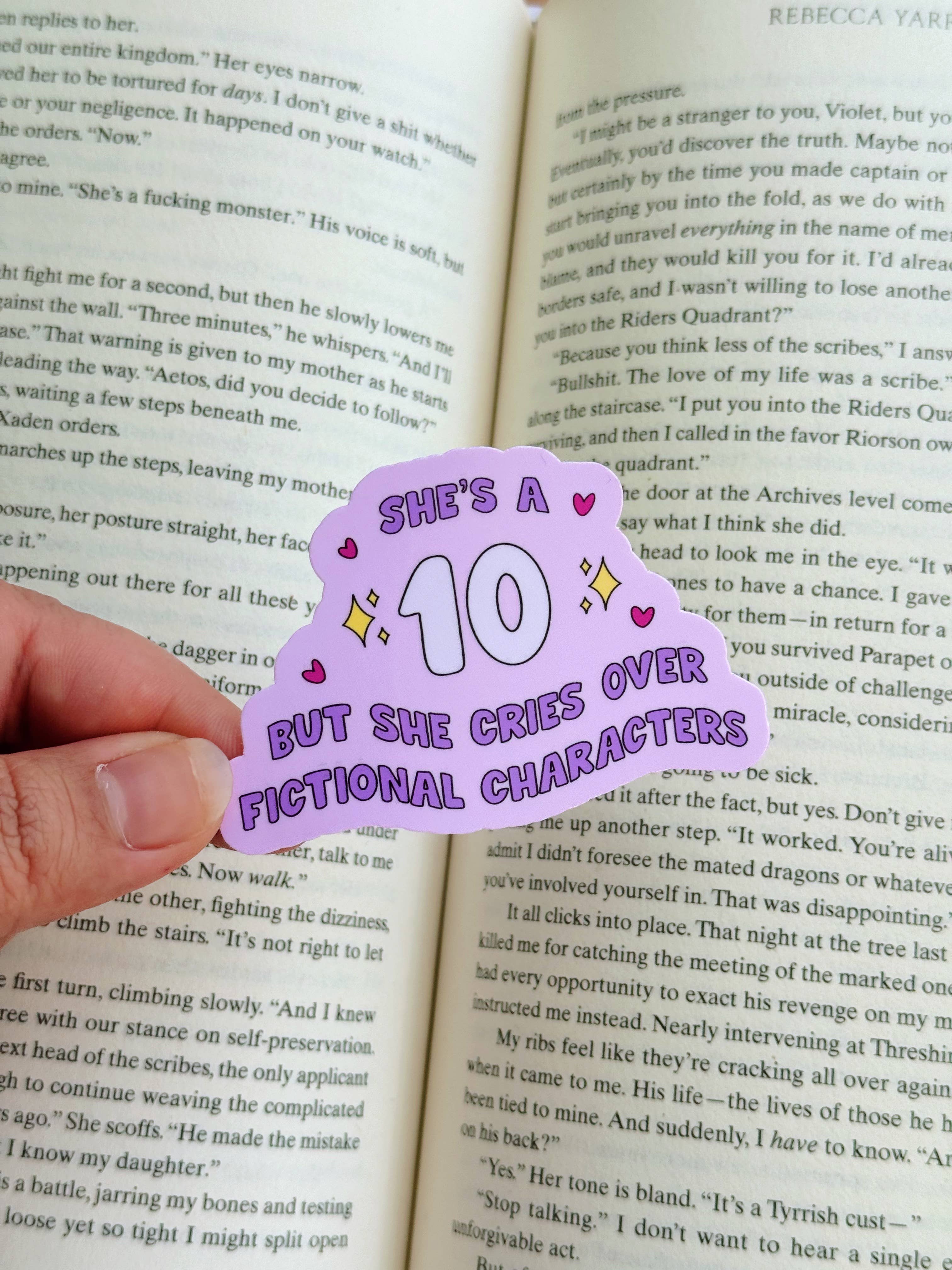Cosmic Paper Studio - Wholesale Sticker - She’s a 10 but she cries over fictional characters sticker2