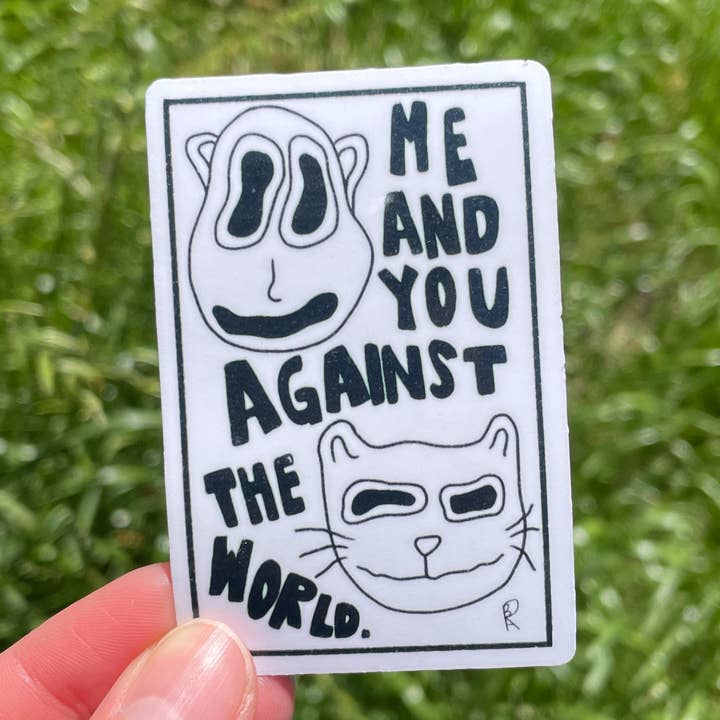 "Me and You Against the World" Sticker | Handmade Original Art Waterproof Vinyl Sticker for wholesale by Matchai Designs