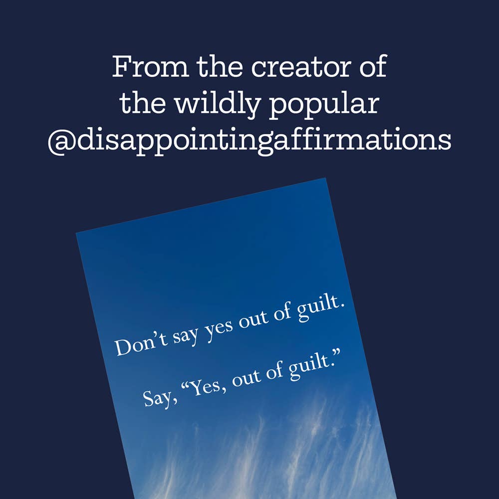 Chronicle Books - Wholesale Humor - Disappointing Affirmations6