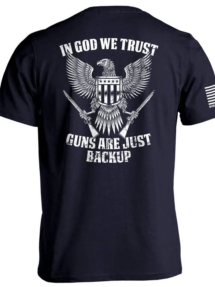 In God We Trust Guns Are Just Backup for wholesale by Shield Republic