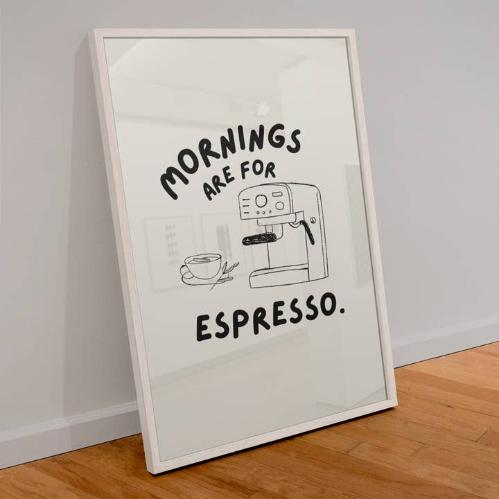 Las mañanas son para imprimir espresso para venta al por mayor de Blue Iris Designs Co
