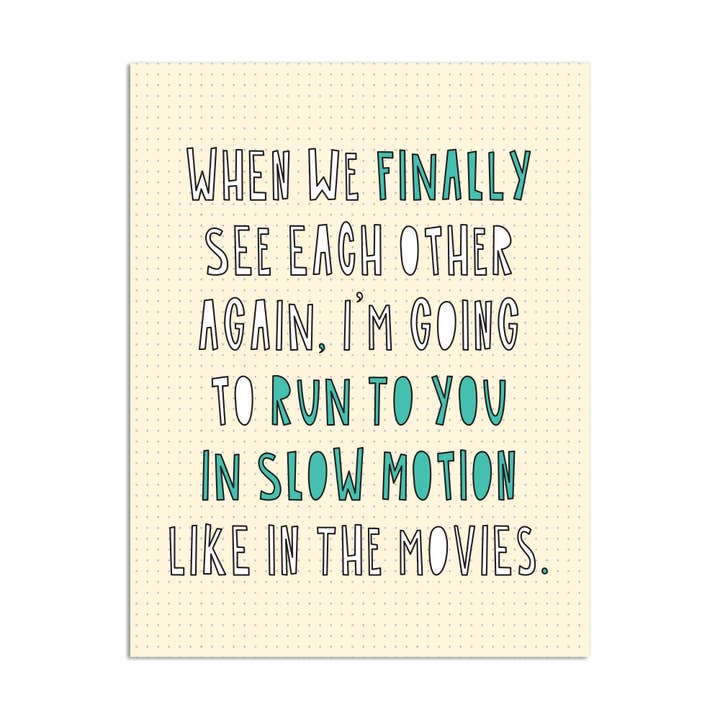 465 - Run to You in Slow Motion - A2 card for wholesale by Near Modern Disaster