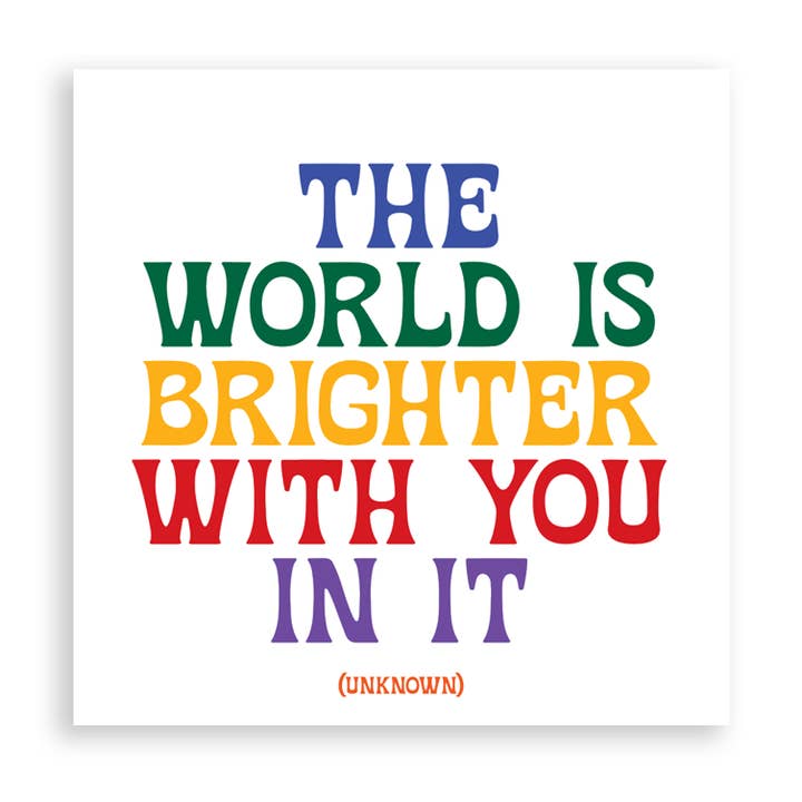 Quotable - Wholesale Magnet - Magnets - MD342 - The World Is Brighter With You (Unknown)0