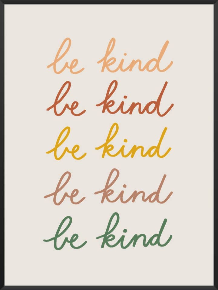 Be Kind - Affiche pour la vente par Project Nord