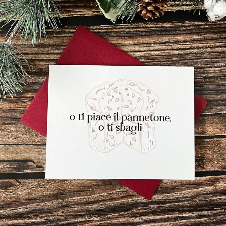 "O ti piaci il pannetone, o ti sbagli" Italian Holiday Card for wholesale by Ink Addition
