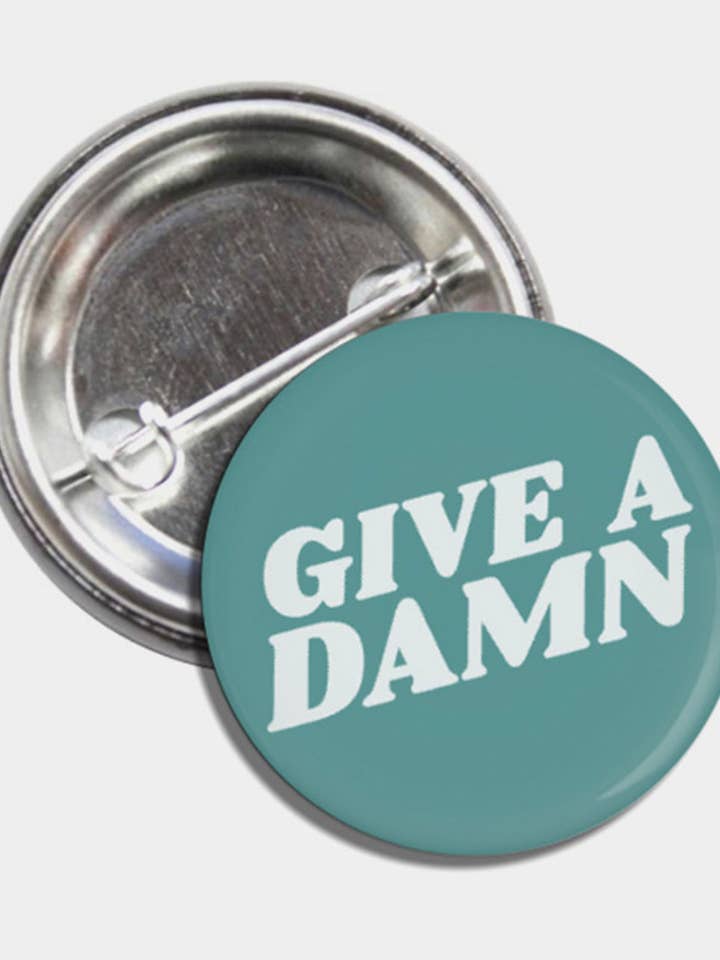 Give a Damn Pinback Button for wholesale by Shop Good