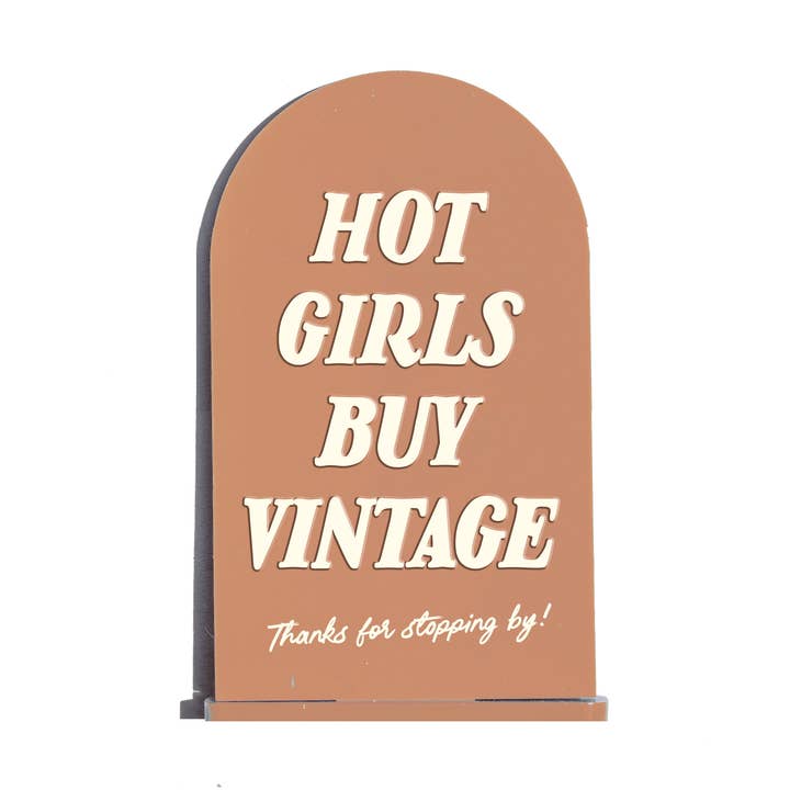 Hot Girls Buy Vintage - Arch Retail Display Counter Sign for wholesale by Home Girl Goods