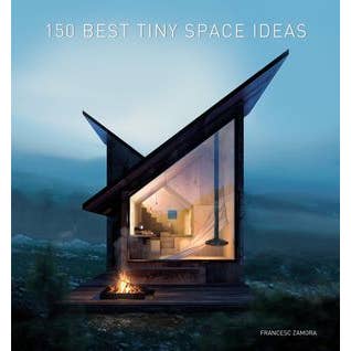 150 Best Tiny Space Ideas : Francesc Zamora for wholesale by HarperCollins