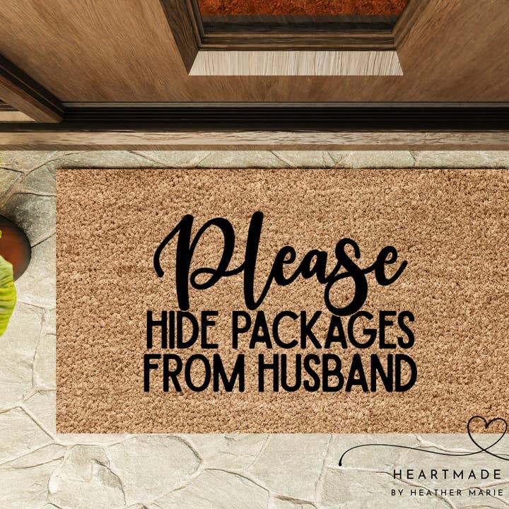 Hide Packages from Husband Doormat for wholesale by Heartmade By Heather Marie, LLC