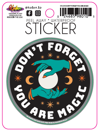 Kalan - Wholesale Sticker - Don't Forget You Are Magic Diecut Sticker0