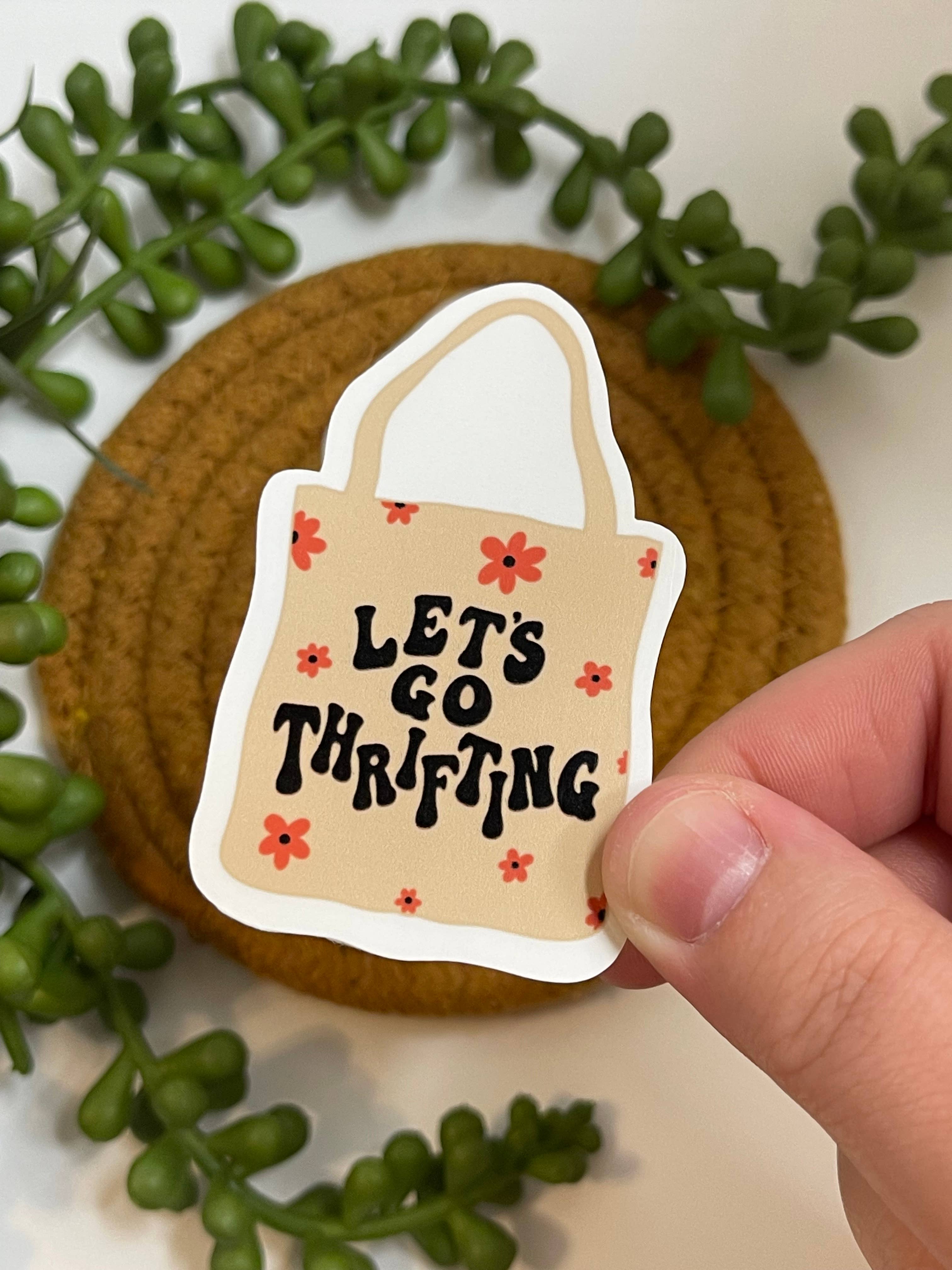 Chlo Ranae Co - Wholesale Sticker - Let's Go Thrifting Thrift Store Sticker4