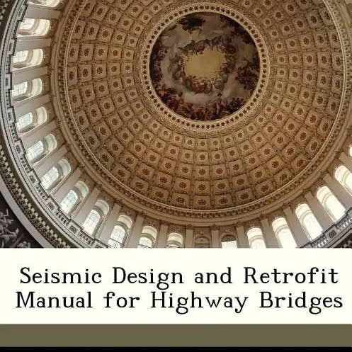 Books by splitShops - Wholesale Technology & Engineering Book - Seismic Design and Retrofit Manual for Highway Bridges - Paperback