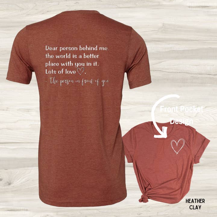 Backroad District Apparel - Wholesale Screen Printed T-Shirt - Unisex - Dear Person Behind Me... - Graphic Tee2