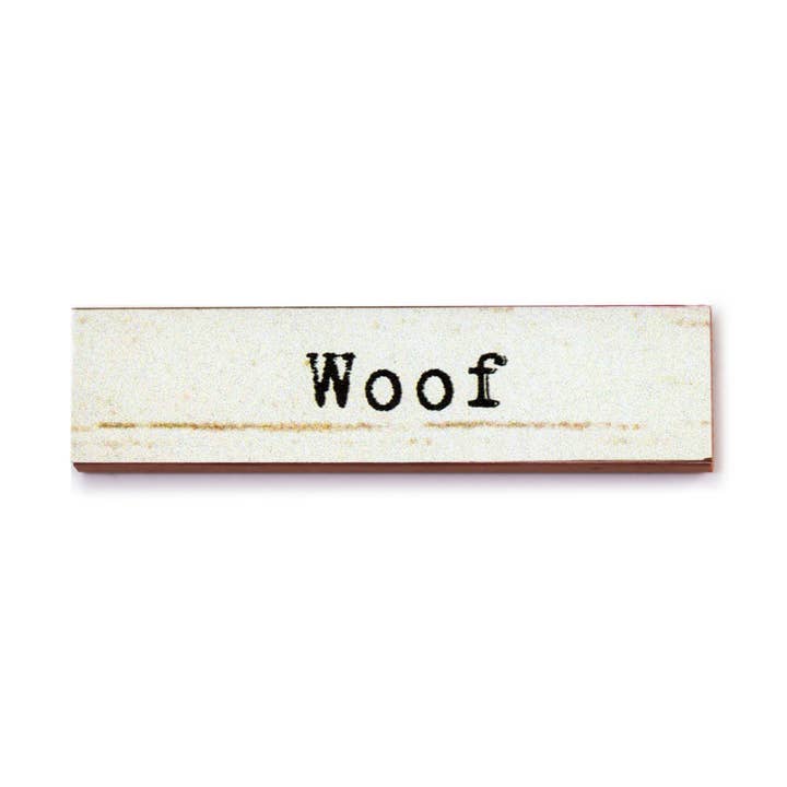 Woof - Timber Magnet for wholesale by Cedar Mountain Studios