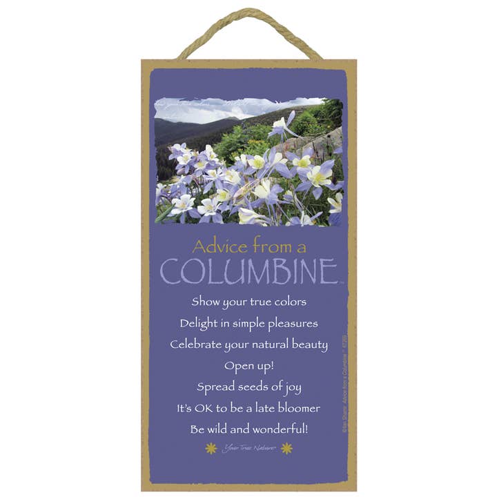 Columbine / Advice From - 5" x 10" wood plaque, sign for wholesale by SJT Enterprises, Inc.