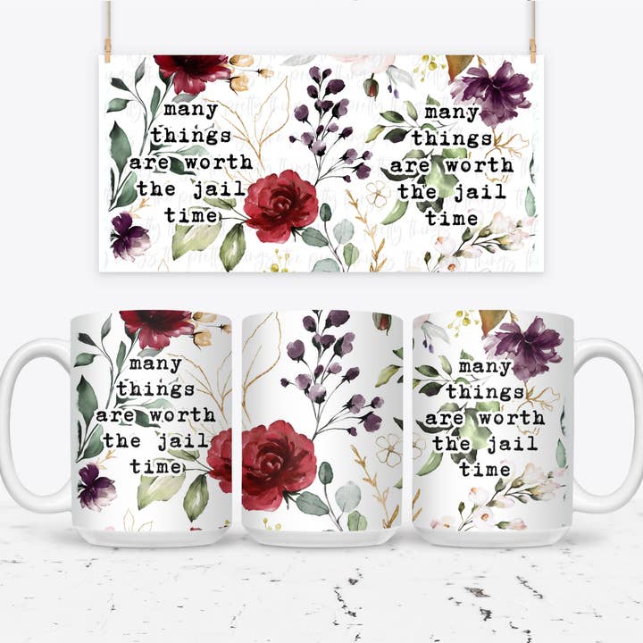 The Pretty Things - Wholesale Coffee Mug - Many Things Are Worth The Jail Time
