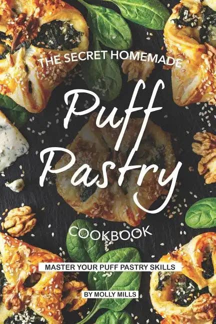 Books by splitShops - Wholesale Baking & Dessert Book - The Secret Homemade Puff Pastry Cookbook: Master your Puff Pastry Skills - Paperback0