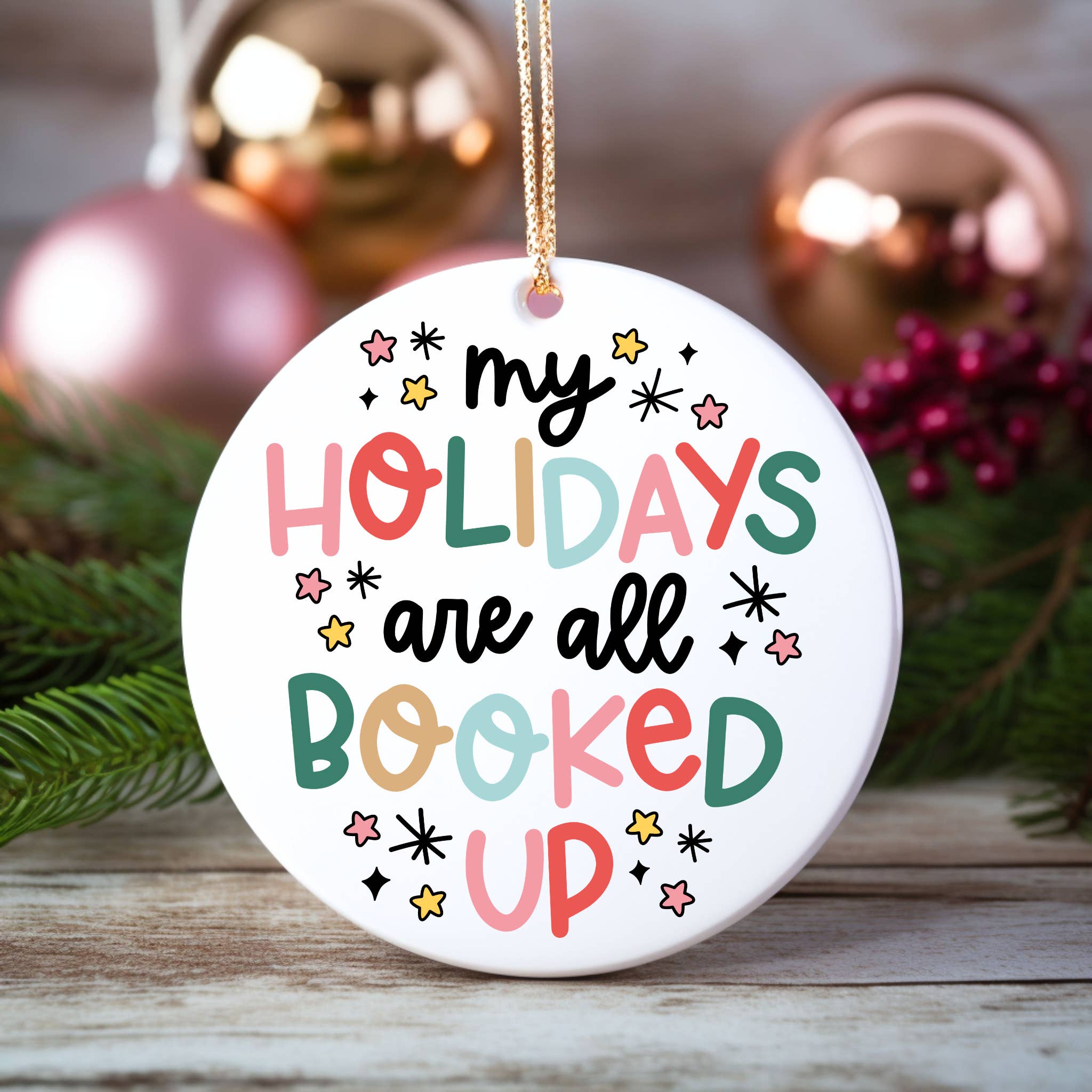 Checkered Apron Studio - Wholesale Ornament - Christmas Ornament- My Holidays Are All Booked Up