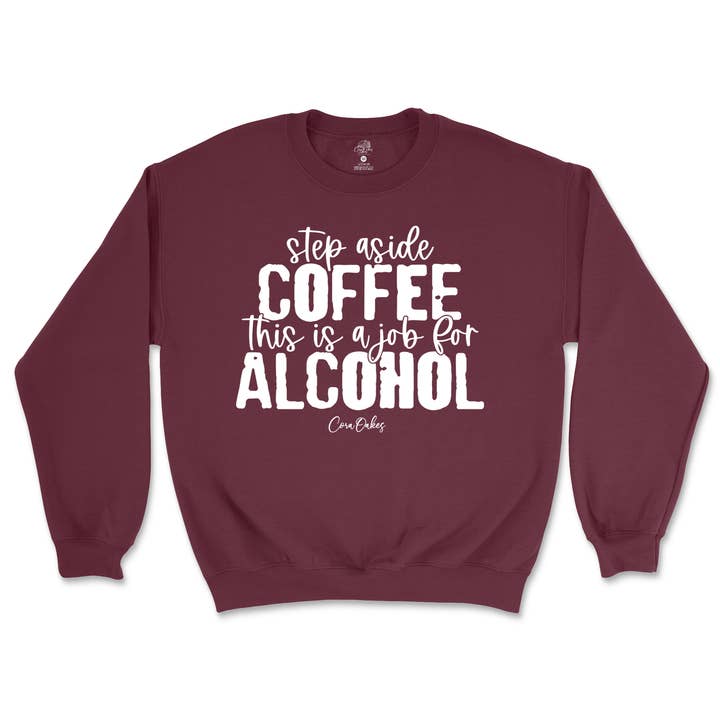 Cora Oakes Collection – Großhandel Sweatshirt mit Grafikdruck – Damen – Tritt beiseite Kaffee, das ist ein Job für Alkohol Sweatshirt