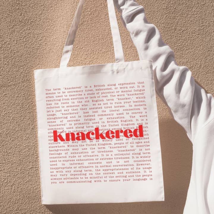 'Knackered' Slang Tote Bag for wholesale by Love British Lifestyle