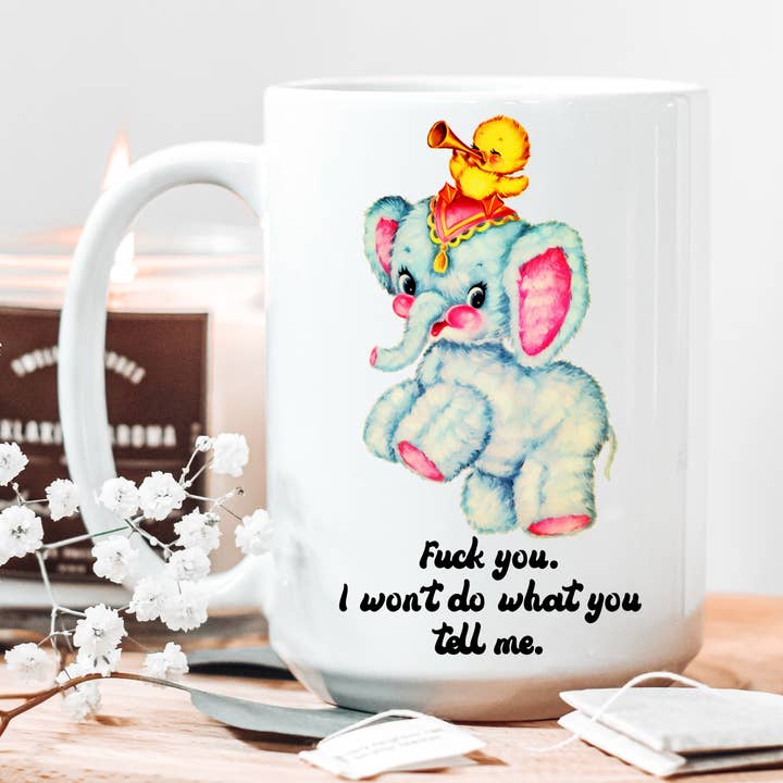 Ace the Pitmatian Co - Wholesale Coffee Mug - I Won’t Do What You Tell Me Coffee Mug0
