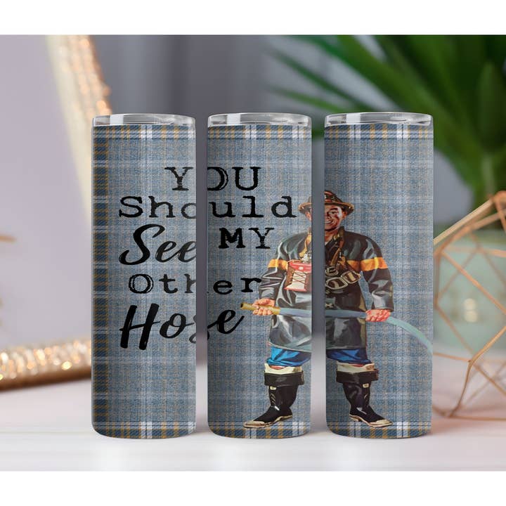 See My Other Hose Firefighter 20 oz. Skinny Drink Tumbler for wholesale by 316 Legacy LLC