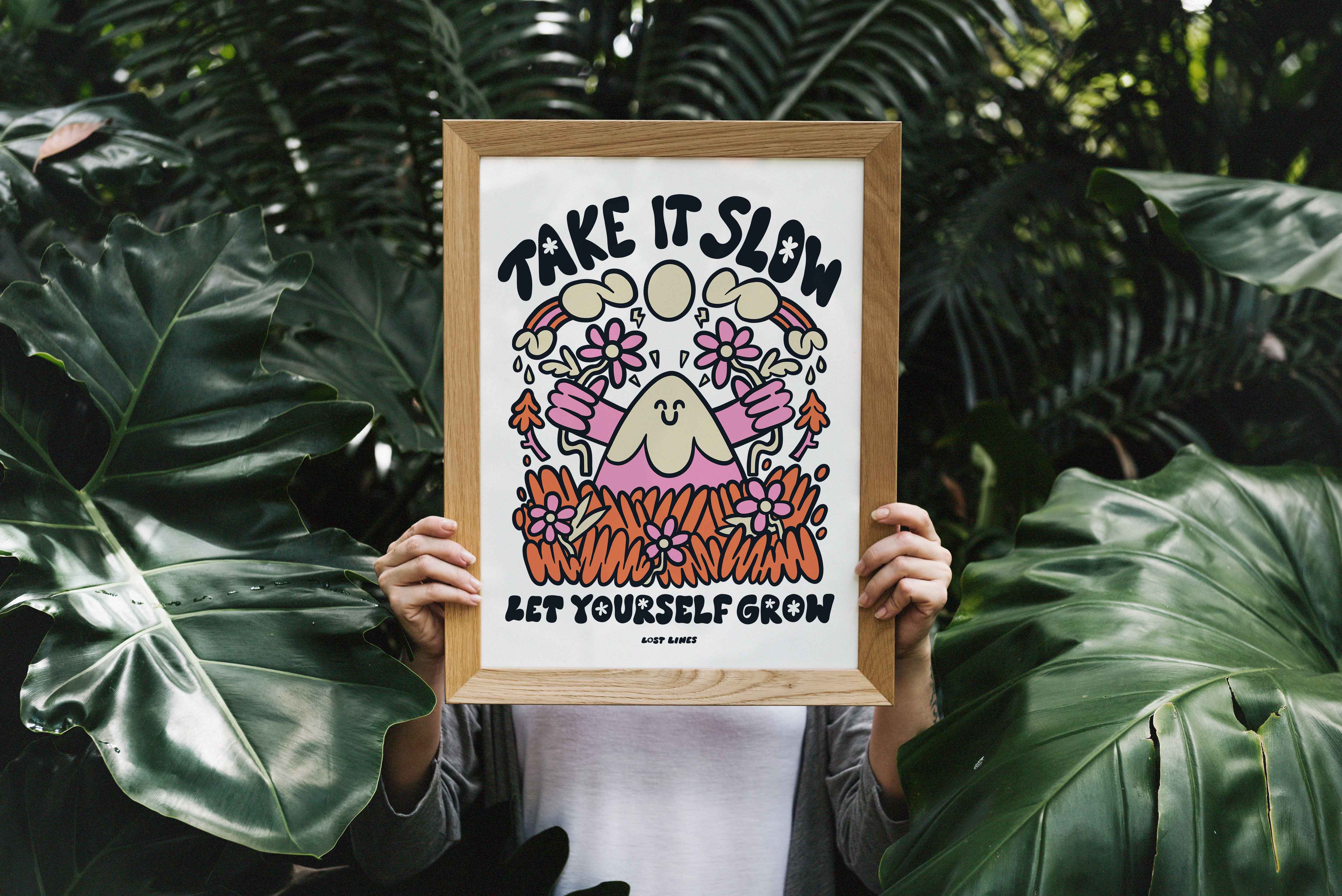 Lost Lines Studio - Wholesale Art Print - Take it slow and let yourself Grow - Art Print1