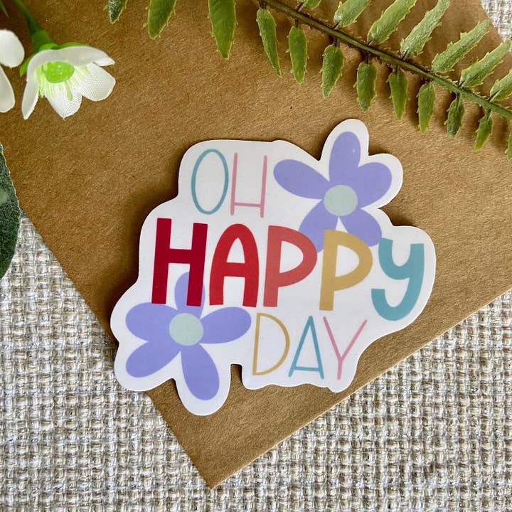 Autocollant « Oh Happy pour la vente par Raydiant Goods
