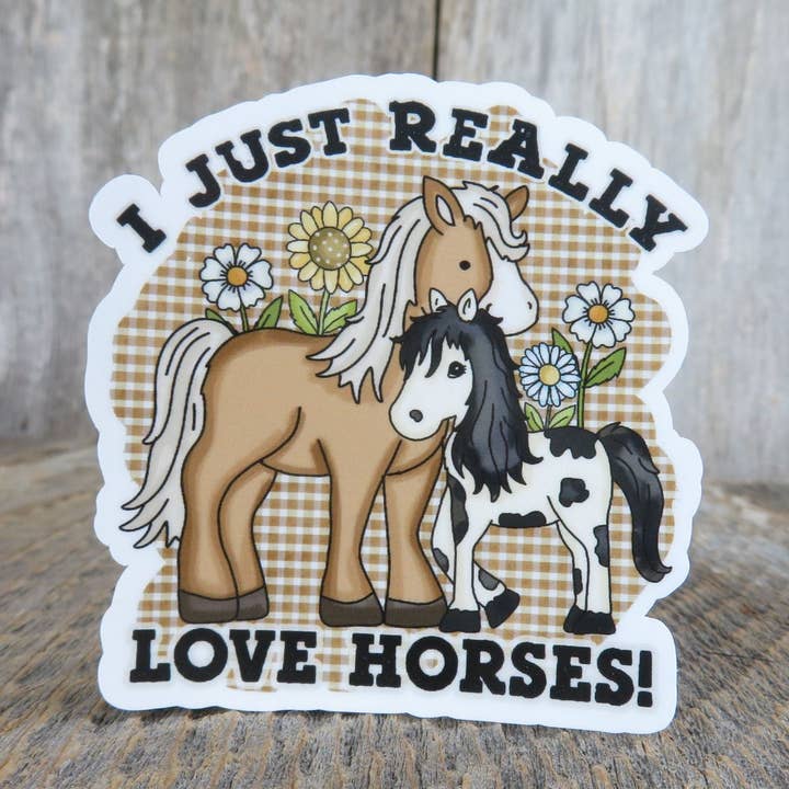 I Just Realmente Love Horses Adesivo Impermeável Full Color Gingham Equestrian Equestrian Equestrian Hipse Riding por atacado de Kirk's Krafts