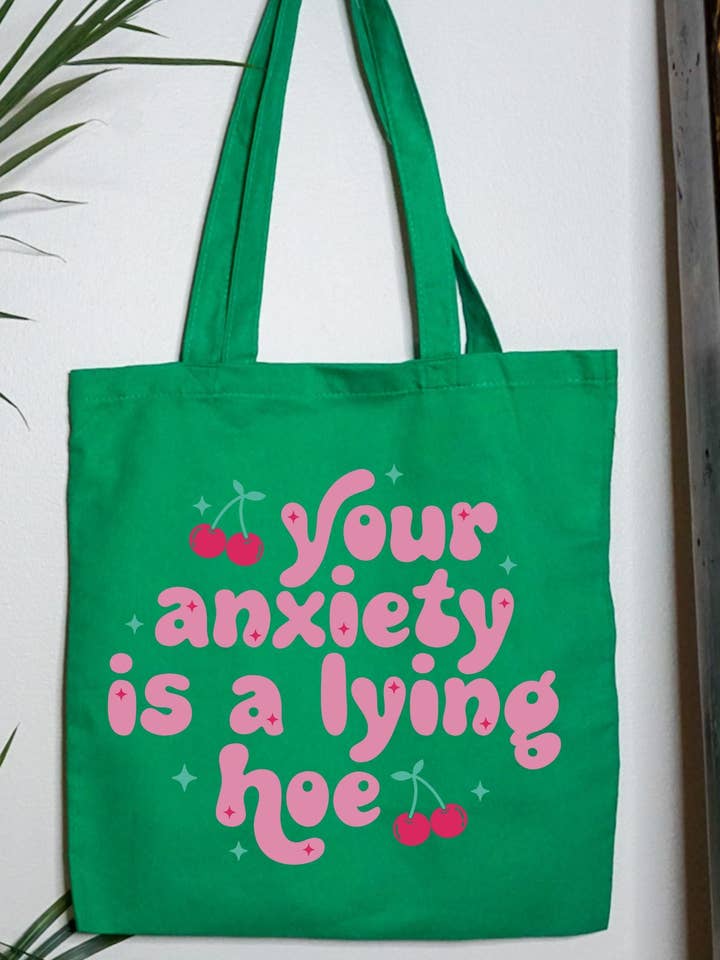 Your Anxiety Is A Lying Hoe Tote Bag for wholesale by Shop Alloe | Print & Media Co.