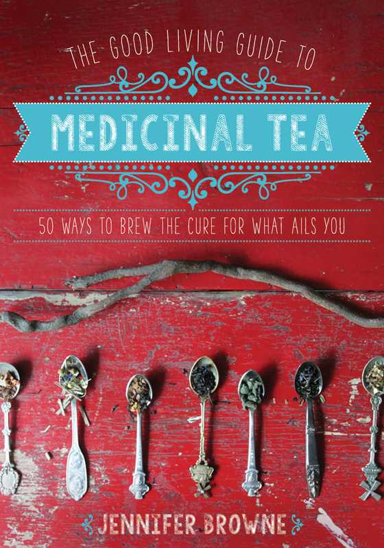 Simon & Schuster - Wholesale Medical Health - Good Living Guide to Medicinal Tea by Jennifer Browne0