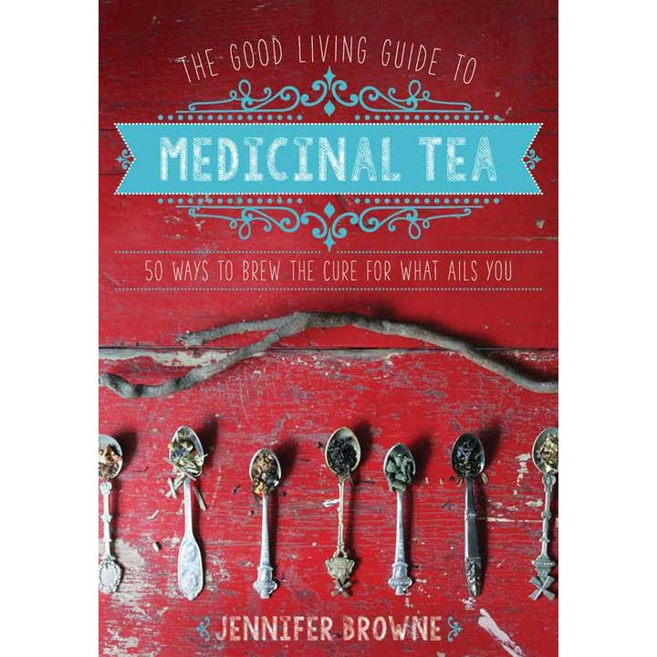 Simon & Schuster - Wholesale Medical Health - Good Living Guide to Medicinal Tea by Jennifer Browne