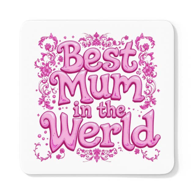 Best Mum In The Werld Coaster for wholesale by Scouse Bird Shop