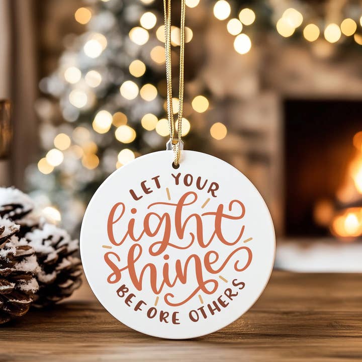 Lascia che la tua luce risplenda Versetto della Bibbia Ornamento di Natale #3 per la vendita all'ingrosso da parte di Praise and Gratitude