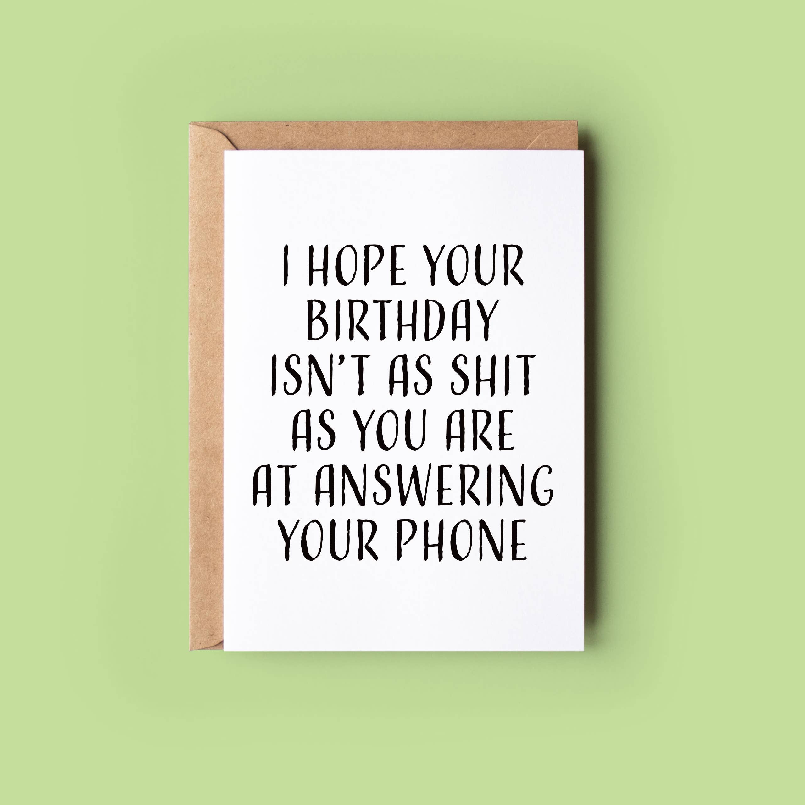 Wonky Cards - Wholesale Birthday Card - Shit at Answering Your Phone