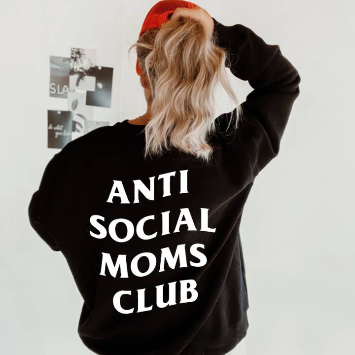 Anti Social Moms Club Crewneck Sweater for wholesale by Tacos and Tshirts