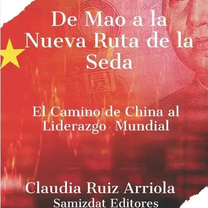 Books by splitShops - Wholesale Politics & Current Events - De Mao a la Nueva Ruta de la Seda: El Camino de China al Liderazgo Global - Paperback