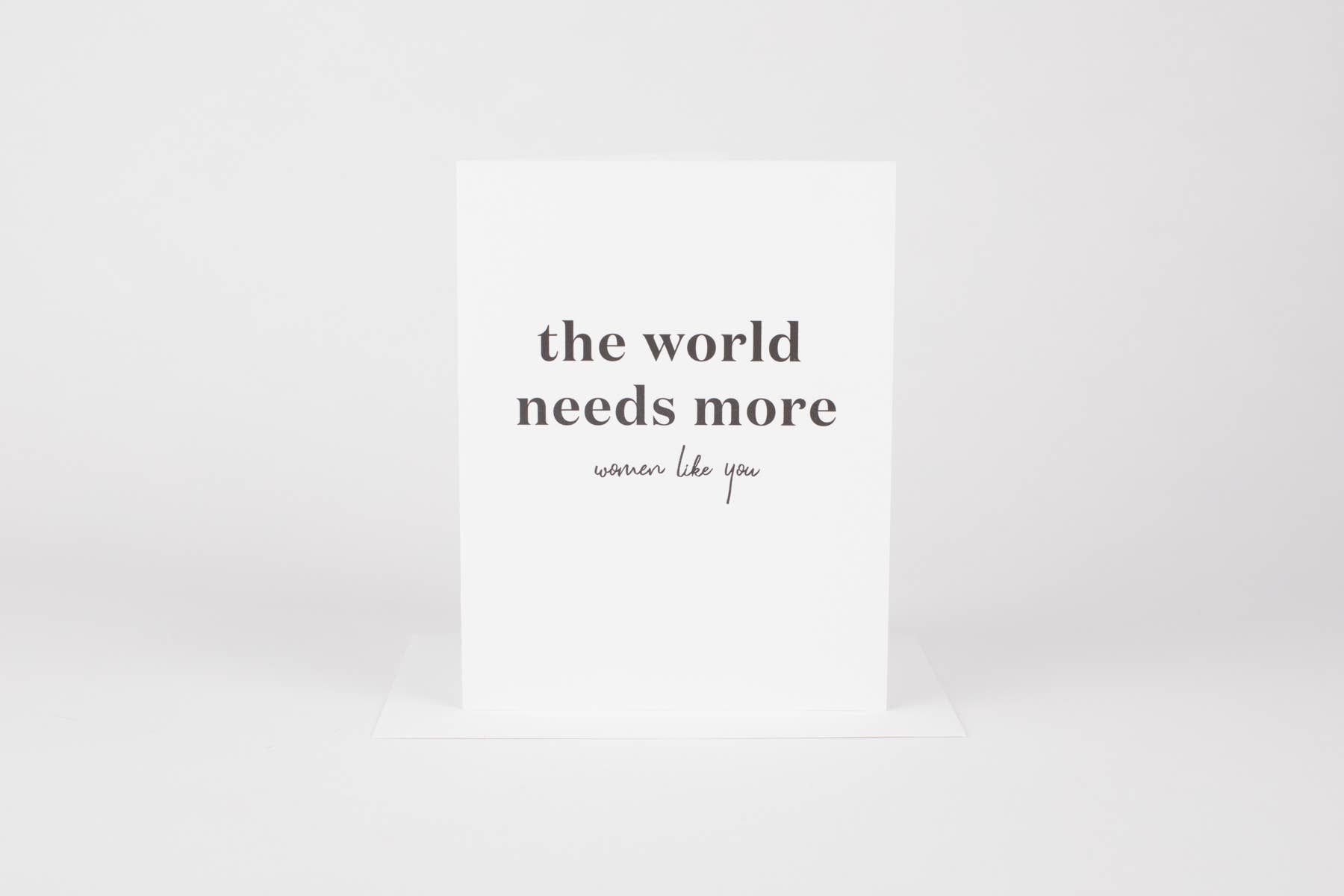 Wrinkle & Crease Paper Products - Wholesale Stationery/Notecard Set - World Needs More Women Like You