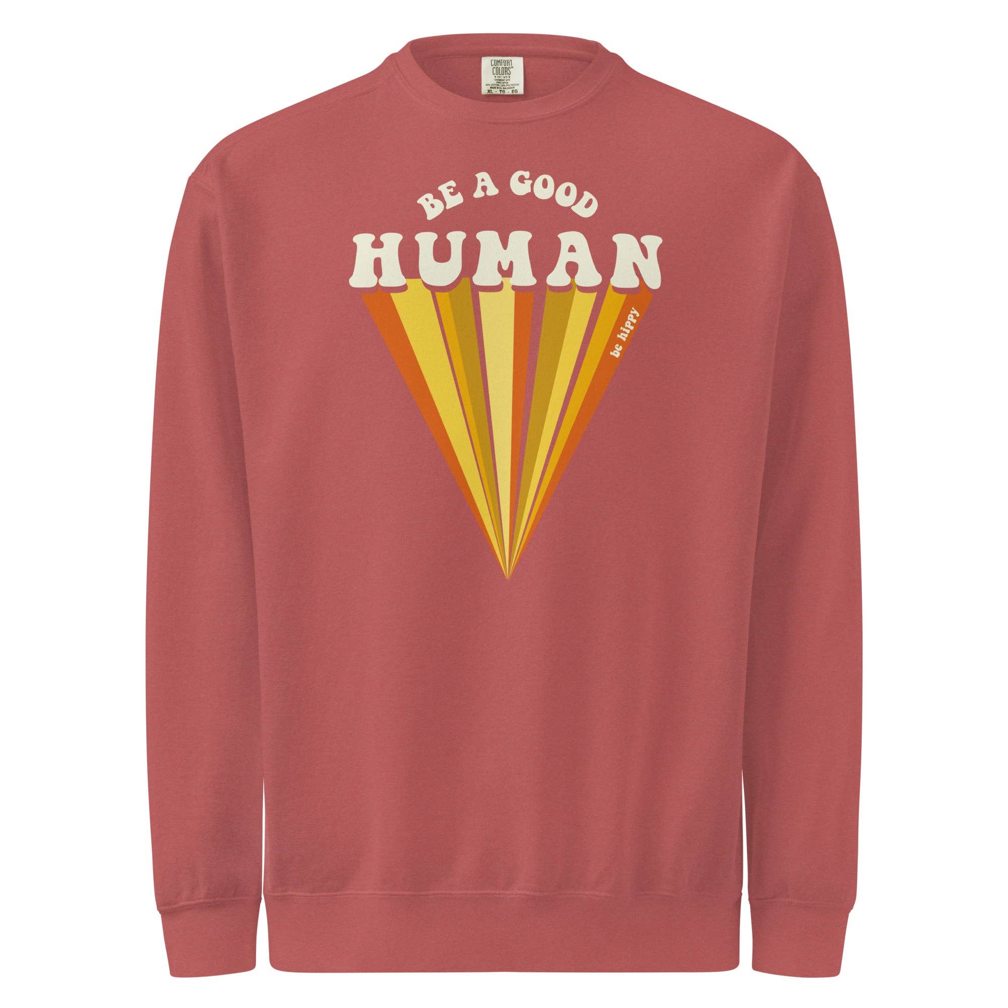 Be Hippy, LLC - Vente Sweat-shirt à imprimés – unisexe - Sweatshirt "Soyez un bon humain"1