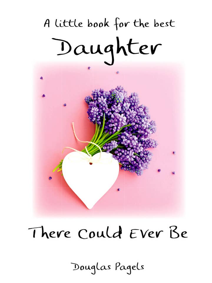 A LITTLE BOOK FOR THE BEST DAUGHTER for wholesale by Blue Mountain Arts