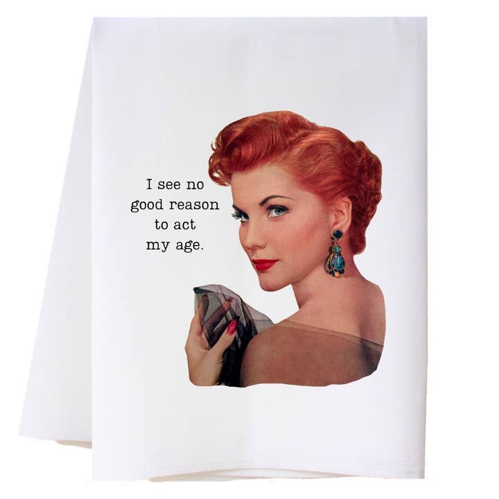 Torchon "Act My Age" pour la vente par Cora & Pate