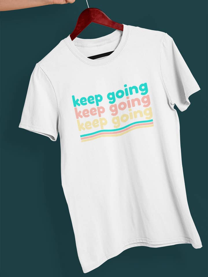 Keep Going Retro Aesthetic Shirt,mental Health Awareness Retro Grunge Shirt Tee Love Gift Encouraging for Teacher Friend Recovery Gift Cute for wholesale by SciencePlusCoffee