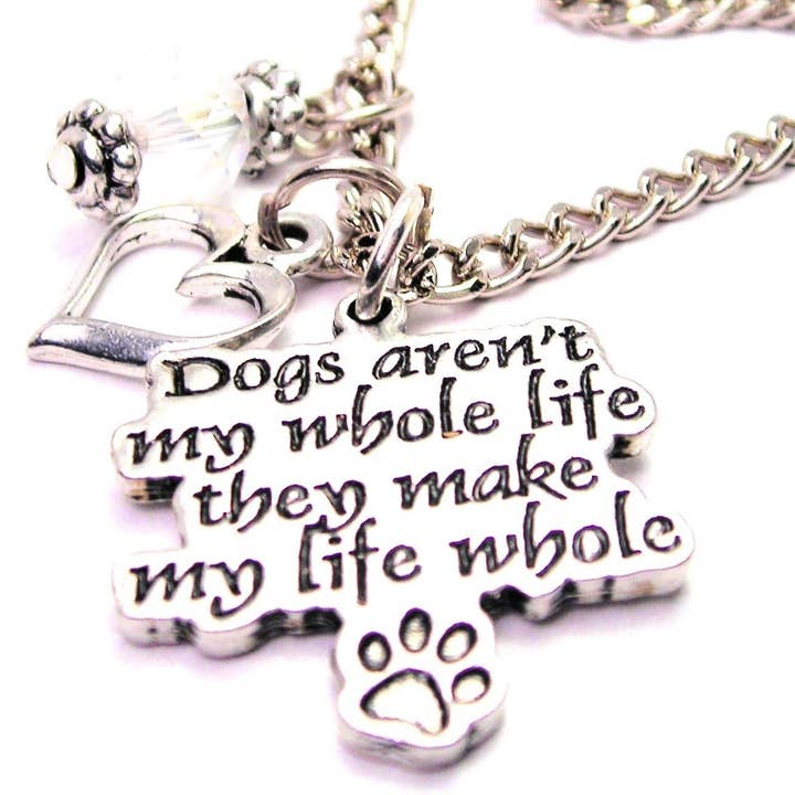 Dogs Arent My Whole Life They Make… Heart & Crystal Necklace for wholesale by Chubby Chico Charms