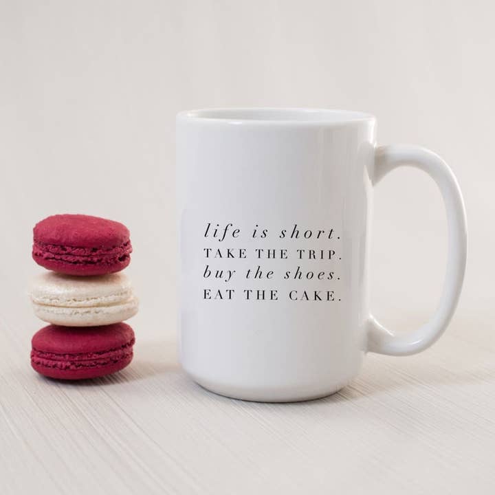 SheMugs - Wholesale Coffee Mug - Life is Short 15oz Coffee Mugs