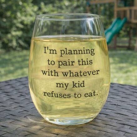 Prévu pour accompagner ce que mon enfant refuse verre à vin pour la vente par Buffalovely