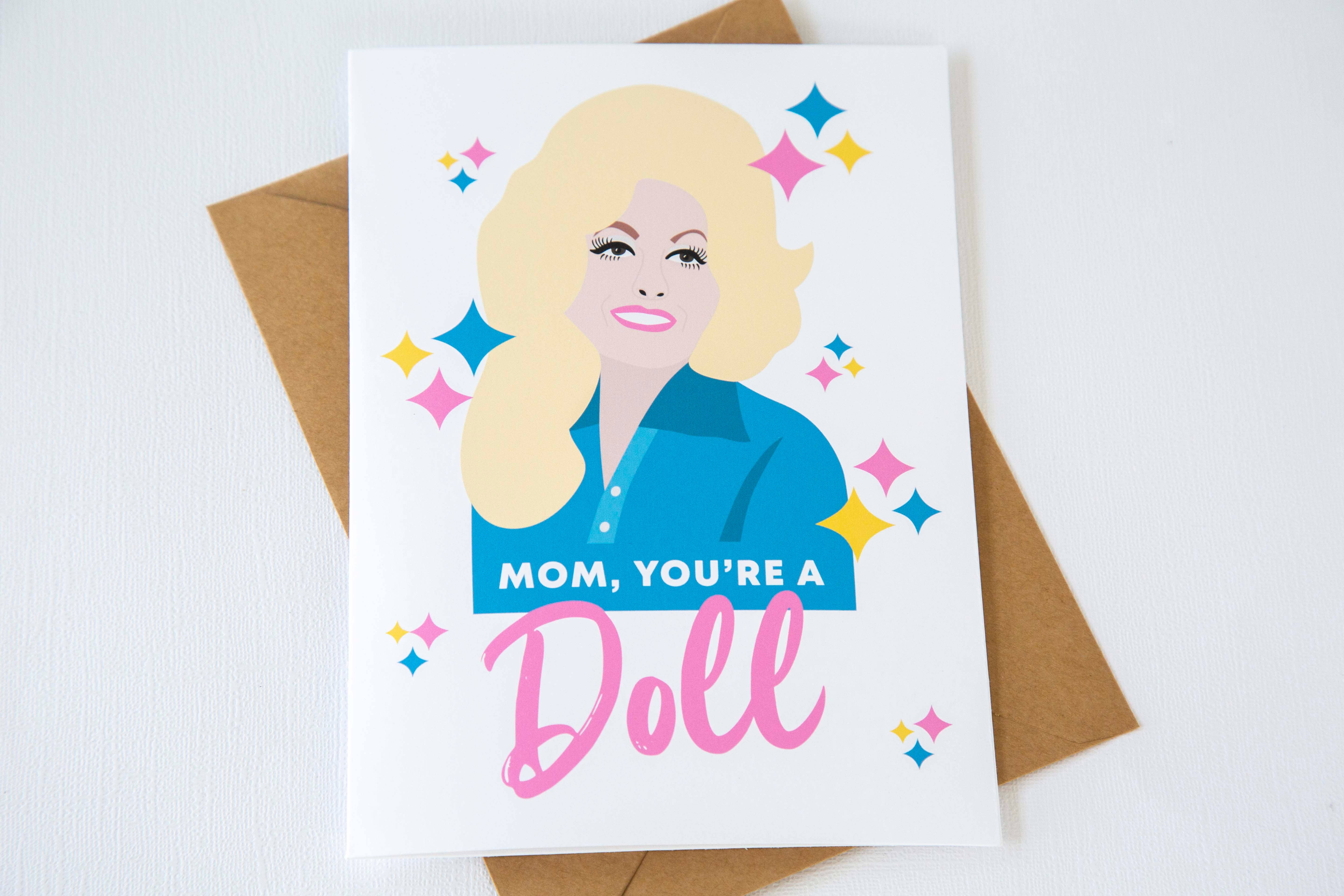 Emily Ervin Design Co. - Wholesale Mother's Day Card - Dolly Parton: Mom, You're a Doll - Mother's Day Card1